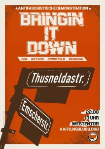 Plakat für die Demonstratione "Bringing it down" - Den Mythos Dorstfeld zerstören.