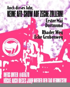 Grafik mit einem stark verfremdeten Bild der Zeche Zollern im Hintergrund, darüber ein Atnifa-Logo und der Text: "Auch dieses Jahr, Keine AfD-Show auf Zeche Zollern. Erster Mai Dortmund Rhader Weg Ecke Grubenweg. Infos unter @afa170. Höcke auch dieses Jahr den Tag vermiesen"