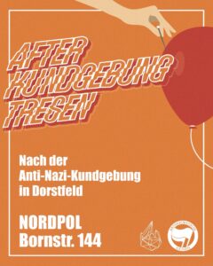Webgrafik mit dem Motiv einer Hand, die mit einer Nadel einen Luftballon zersticht. Dazu der Text: "After Kundgebung Tresen. Nach der Anti-Nazi-Kundgebung in Dorstfeld. Nordpol Bornstr. 144"